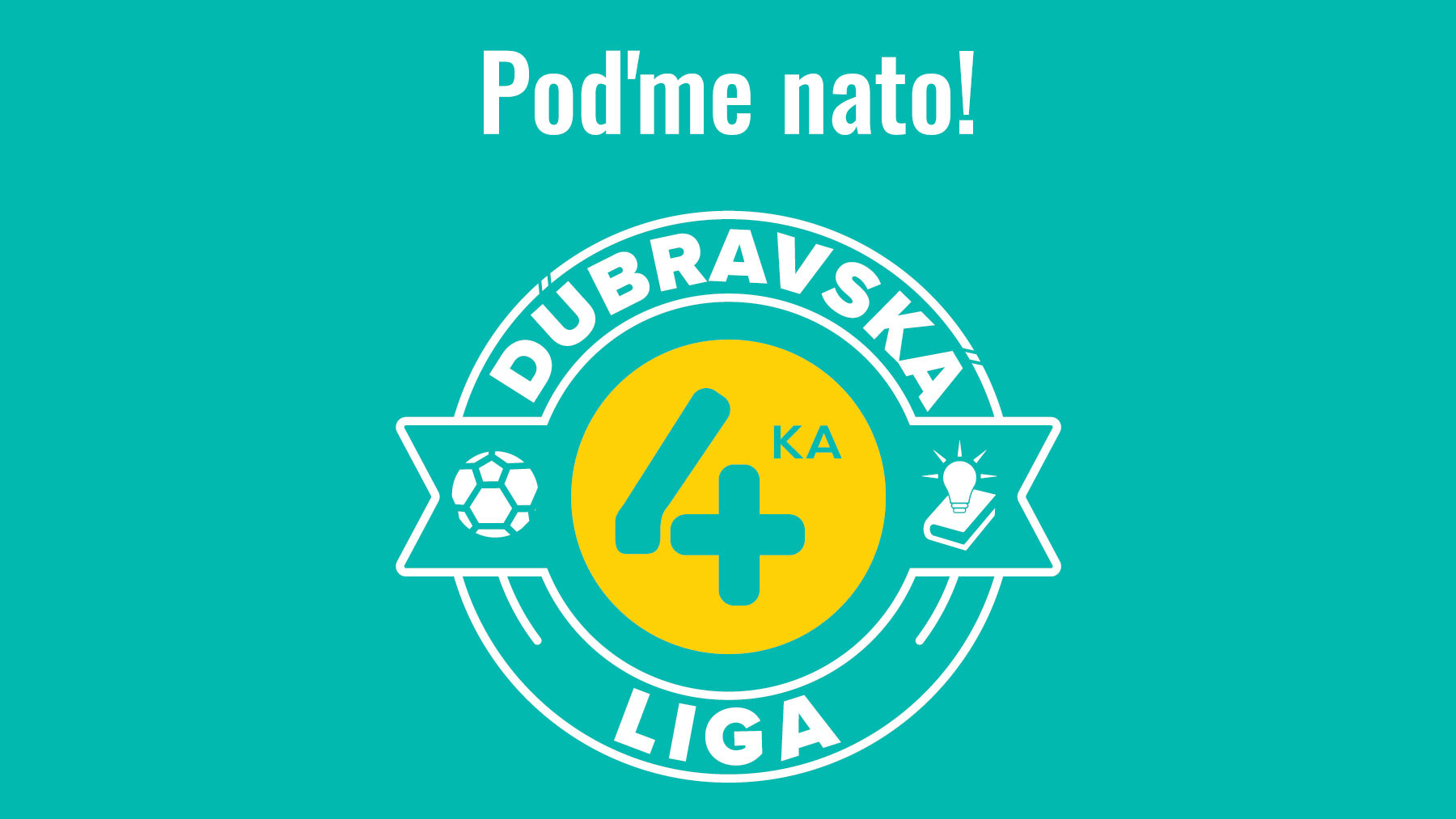 Začína Dúbravská 4ka Liga!